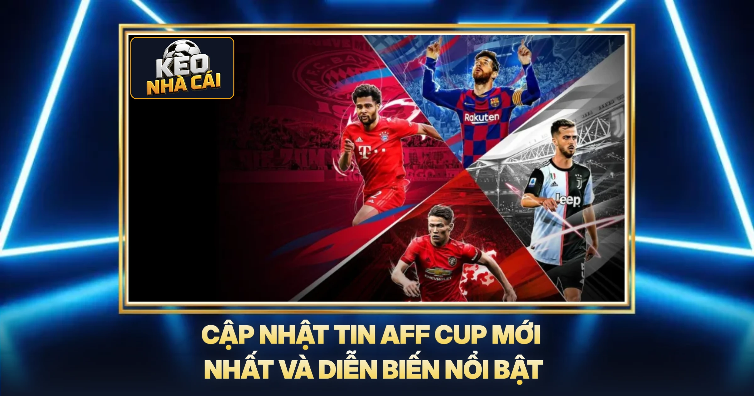 Cập Nhật Tin AFF Cup Mới Nhất Và Diễn Biến Nổi Bật