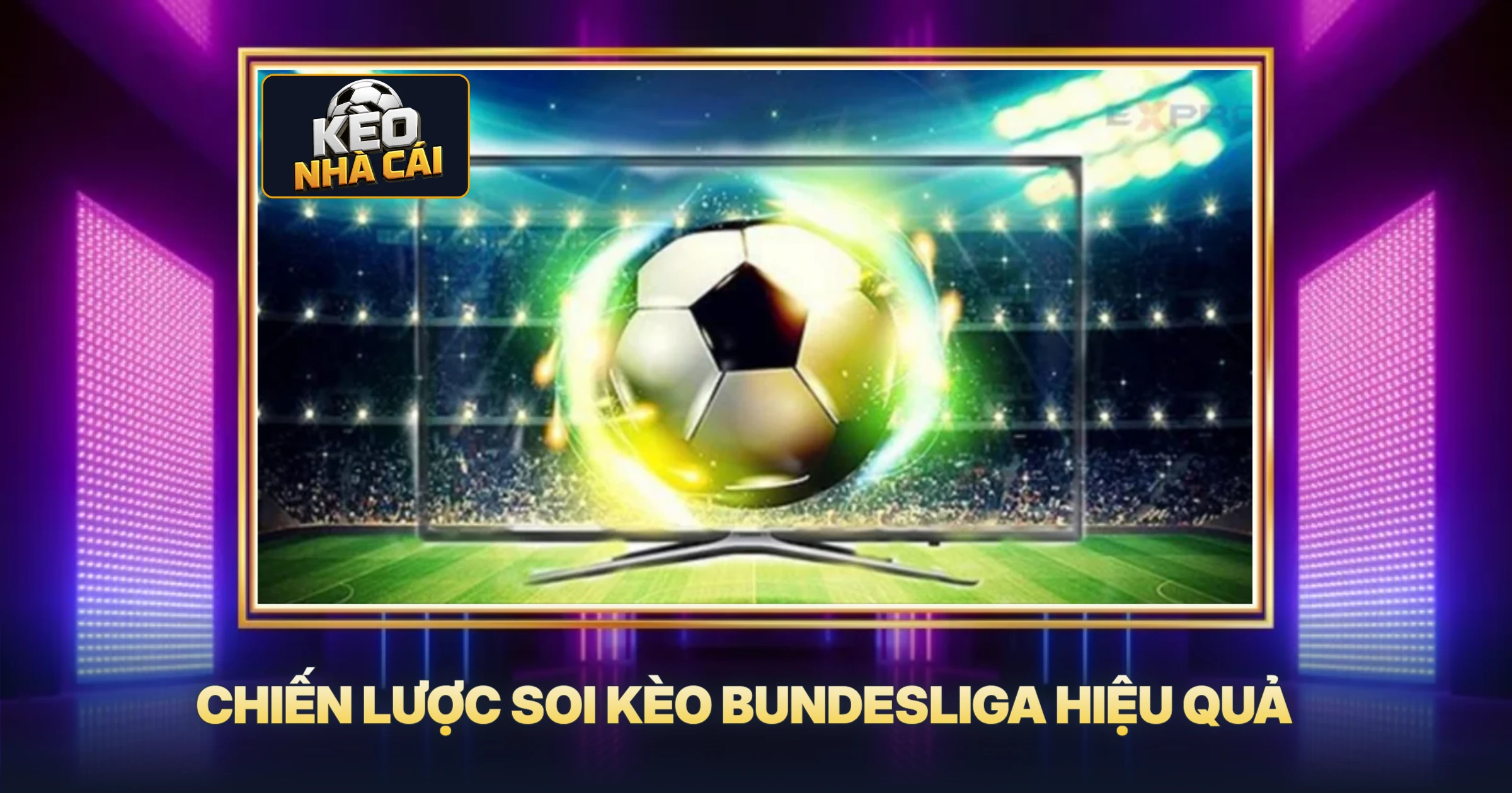 Chiến Lược Soi Kèo Bundesliga Hiệu Quả