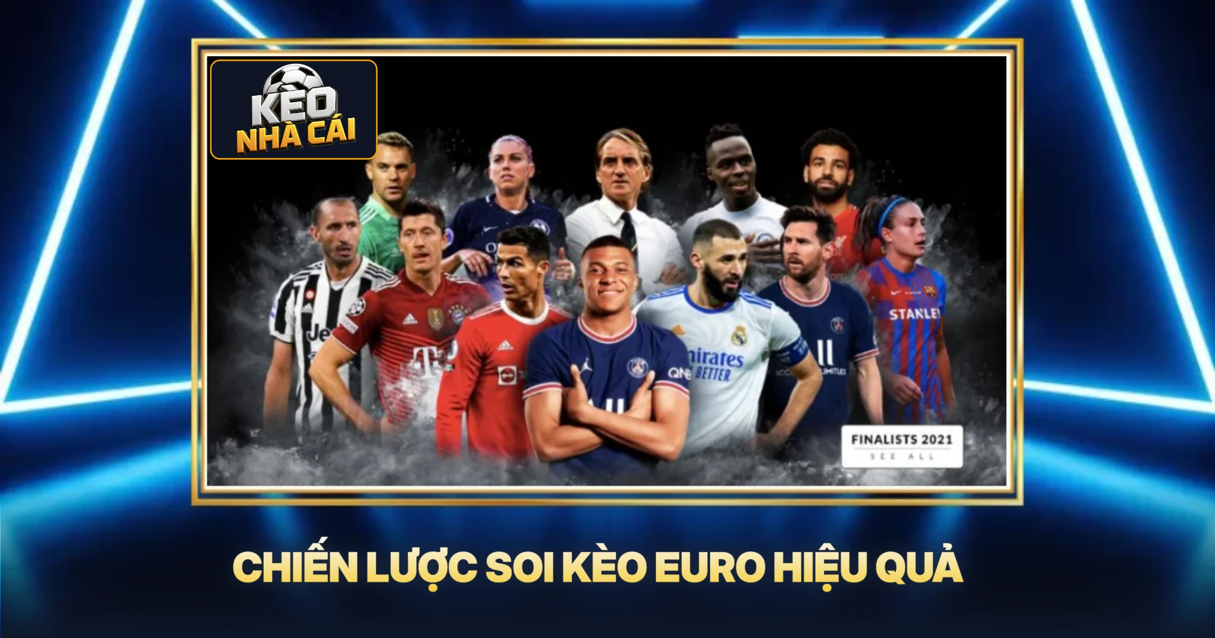 Tỷ Lệ Kèo Euro - Bí Quyết Soi Kèo Chuẩn Từ Chuyên Gia 3 Chiến Lược Soi Kèo Euro Hiệu Quả