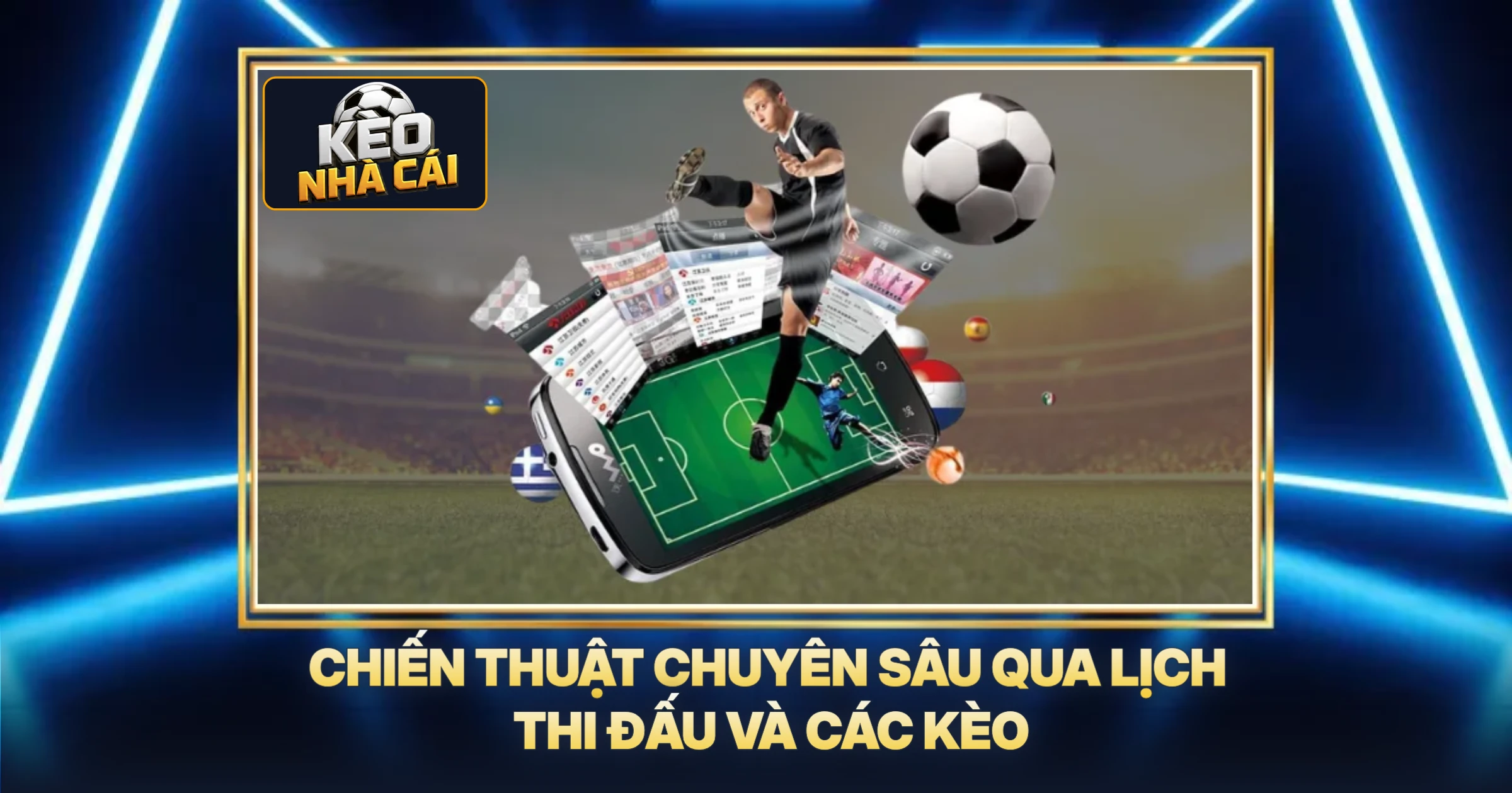 Lịch Thi Đấu 2 Chiến Thuật Chuyên Sâu Qua Lịch Thi Đấu Và Các Kèo