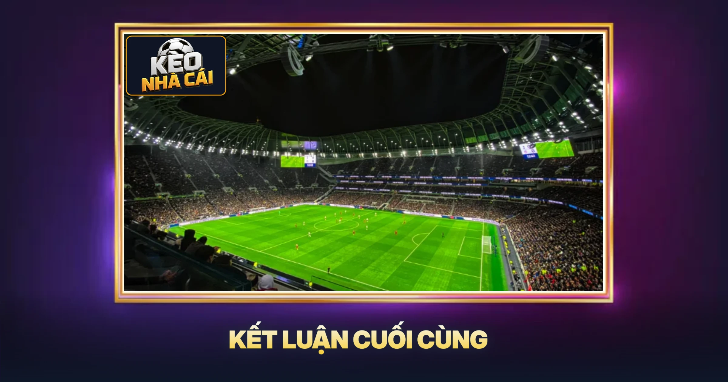 Kết Luận Cuối Cùng