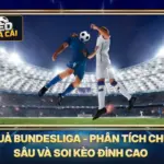 Kết Quả Bundesliga - Phân Tích Chuyên Sâu Và Soi Kèo Đỉnh Cao