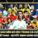 Khi Nào Nên Bỏ Kèo Trong Cá Cược Thể Thao - Quyết Định Sáng Suốt