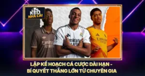 Lập Kế Hoạch Cá Cược Dài Hạn - Bí Quyết Thắng Lớn Từ Chuyên Gia