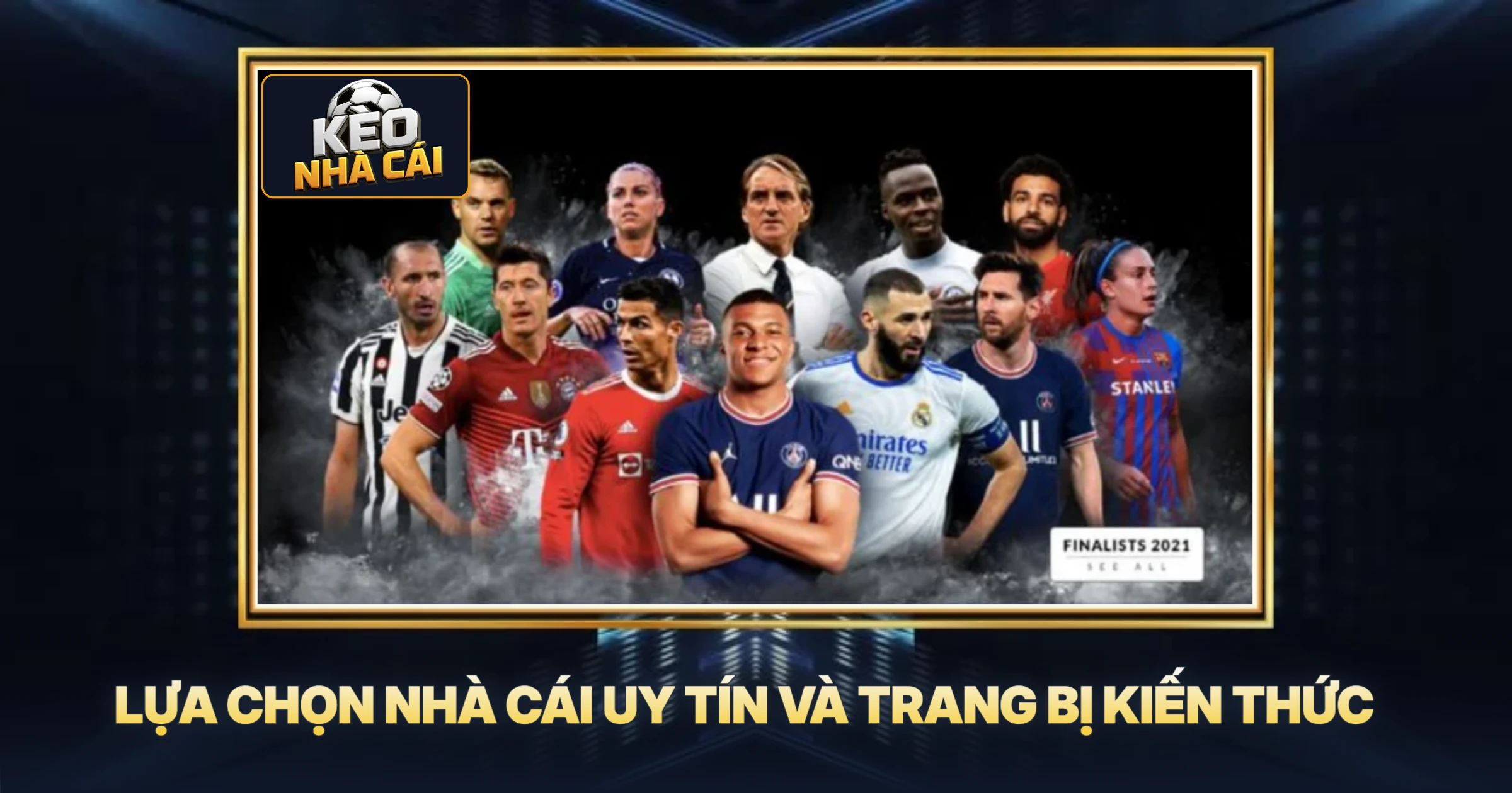 Lựa Chọn Nhà Cái Uy Tín Và Trang Bị Kiến Thức