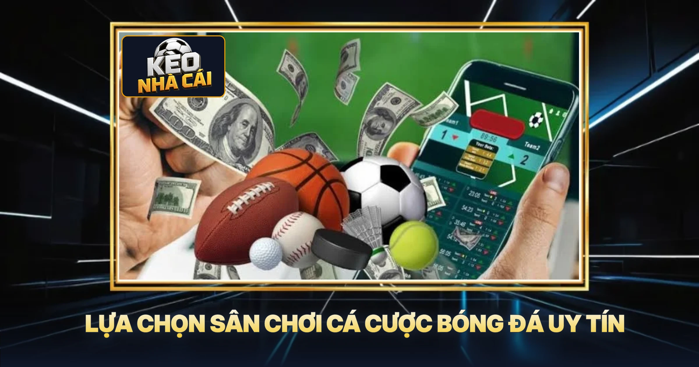 Kèo Nhà Cái 6 Lựa Chọn Sân Chơi Cá Cược Bóng Đá Uy Tín