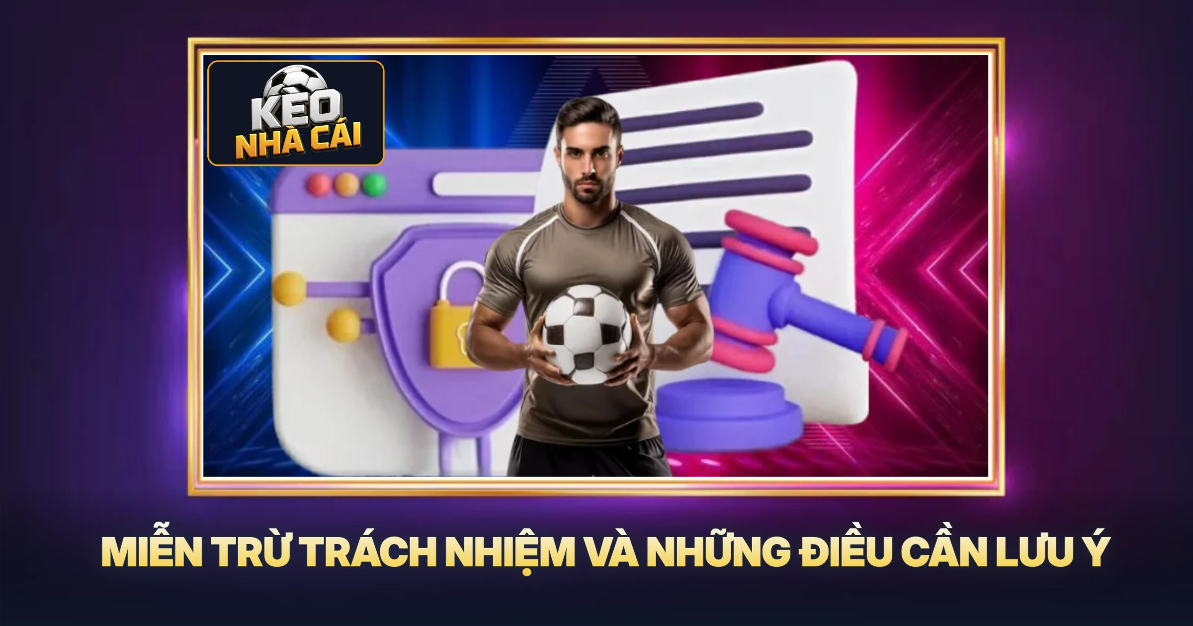 Miễn Trừ Trách Nhiệm Và Những Điều Cần Lưu Ý