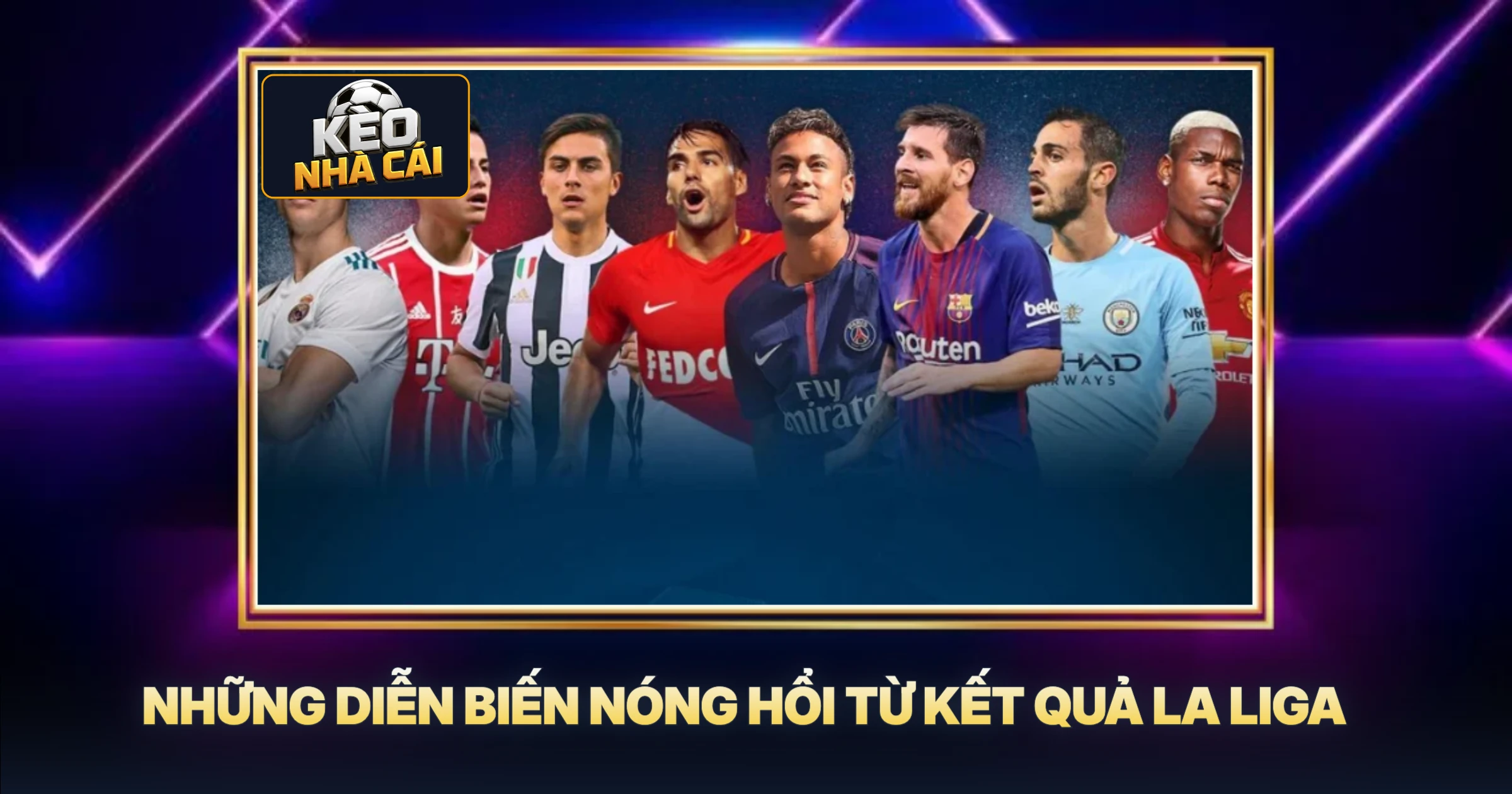 Phân Tích Kết Quả La Liga Mới Nhất - Góc Nhìn Chuyên Gia 1 Những Diễn Biến Nóng Hổi Từ Kết Quả La Liga
