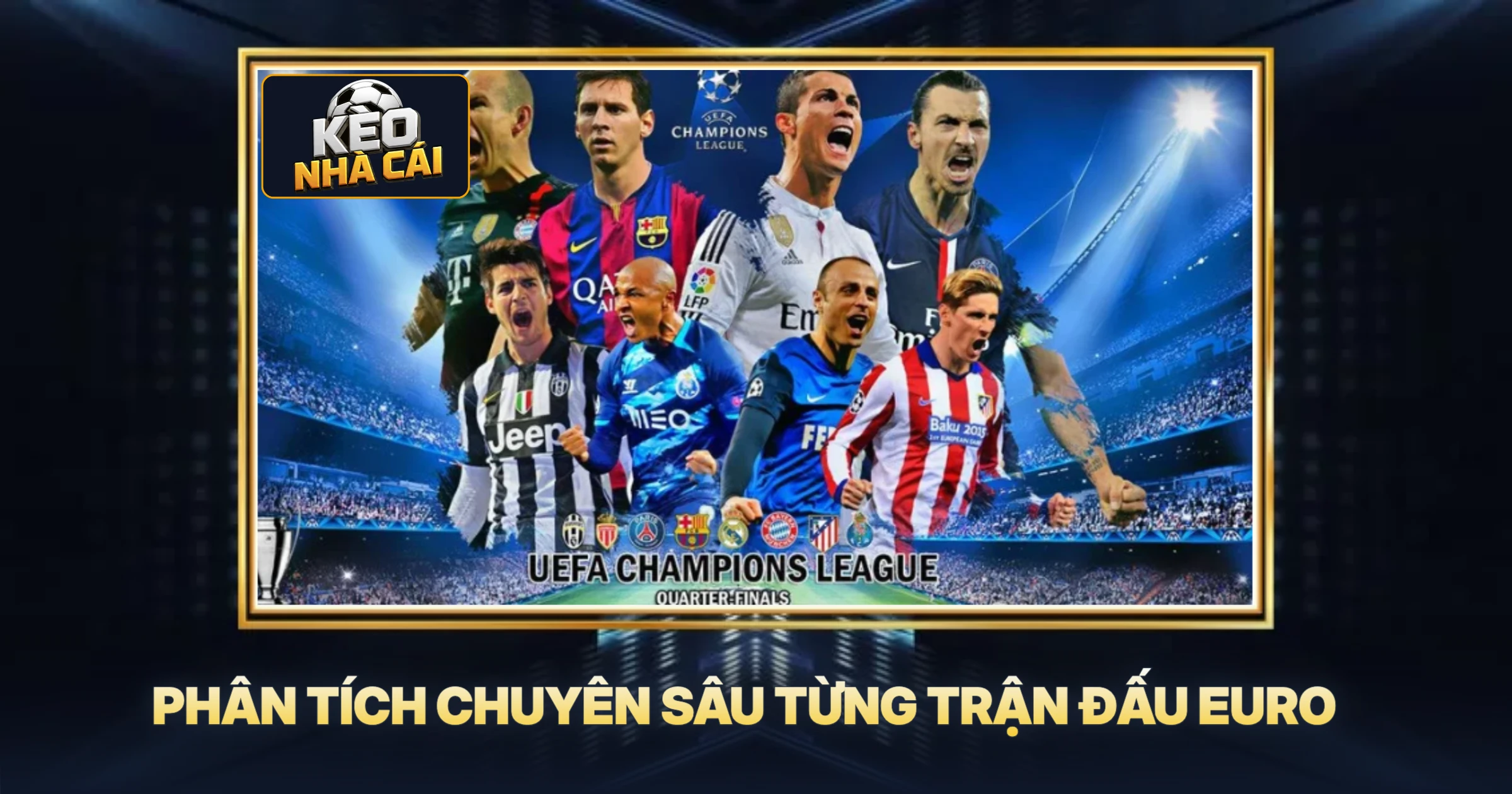 Tỷ Lệ Kèo Euro - Bí Quyết Soi Kèo Chuẩn Từ Chuyên Gia 2 Phân Tích Chuyên Sâu Từng Trận Đấu Euro