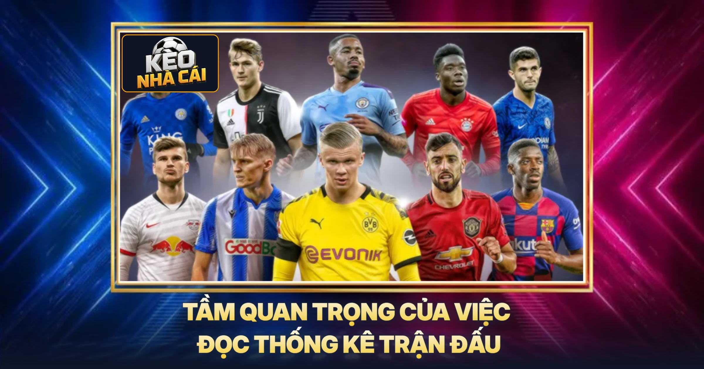 Tầm Quan Trọng Của Việc Đọc Thống Kê Trận Đấu