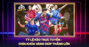 Tỷ Lệ Kèo Trực Tuyến - Chìa Khóa Vàng Giúp Thắng Lớn